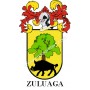 Heraldic keychain - ZULUAGA - Personalized with surname, family crest and brief description of the genealogical origin.