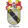 Porte-clés héraldique - ZÚÑIGA - Personnalisé avec le nom, l'écusson de la famille et une brève description de l'origine généalo